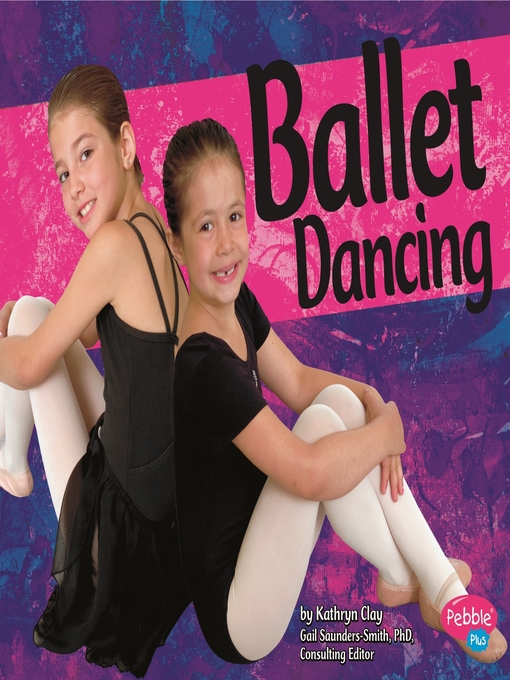 Title details for Ballet Dancing by Kathryn Clay - Available